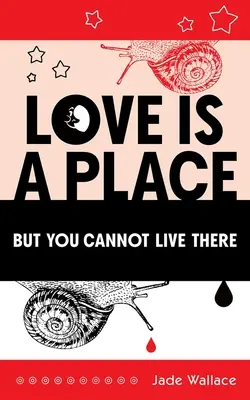 A szerelem egy hely, de ott nem lehet élni: 23. kötet - Love Is a Place But You Cannot Live There: Volume 23