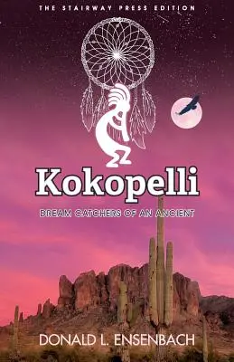 Kokopelli: Egy ősember álomfogói - Kokopelli: Dream Catchers of an Ancient