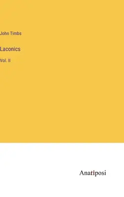 Laconics: Vol. - Laconics: Vol. II