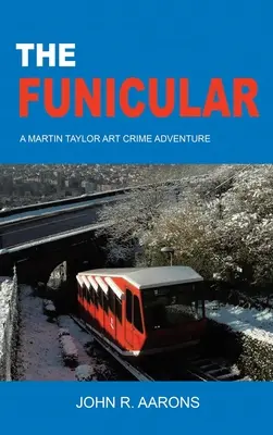 A Funicular - The Funicular