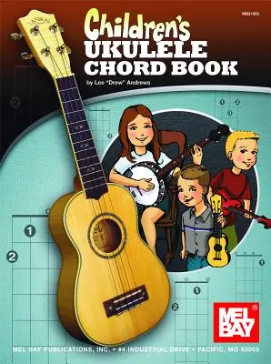 Gyermekek Ukulele akkordkönyv - Children's Ukulele Chord Book