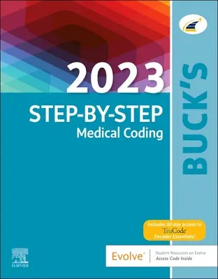 Buck 2023 lépésről-lépésre orvosi kódolás - Buck's 2023 Step-By-Step Medical Coding