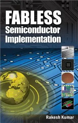 Fabless félvezető megvalósítás - Fabless Semiconductor Implementation