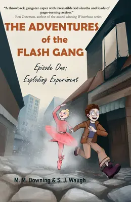 A Flash banda kalandjai: A Flash Flash Flash kalandjai: Első epizód: Robbanáskísérlet - The Adventures of the Flash Gang: Episode One: Exploding Experiment