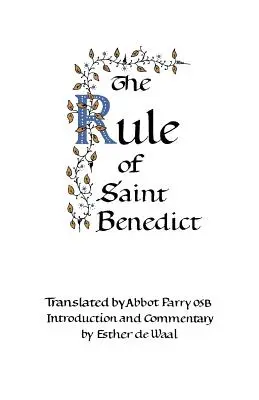 Szent Benedek szabálya - The Rule of Saint Benedict