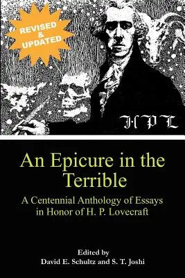 Egy epikureus a rettenetesben: A Centennial Anthology of Essays in Honor of H. P. Lovecraft (Százéves esszéantológia H. P. Lovecraft tiszteletére) - An Epicure in the Terrible: A Centennial Anthology of Essays in Honor of H. P. Lovecraft