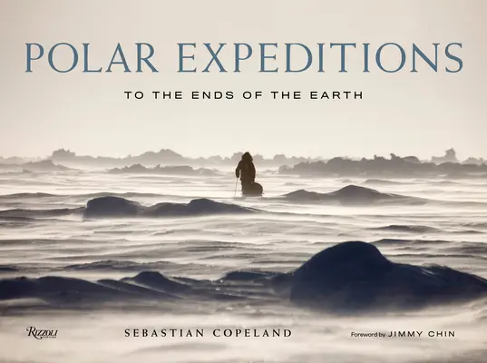 Sarki felfedezések: A Föld végére - Polar Explorations: To the Ends of the Earth