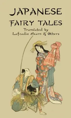 Japán tündérmesék - Japanese Fairy Tales