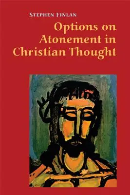 Lehetőségek az engesztelésről a keresztény gondolkodásban - Options on Atonement in Christian Thought