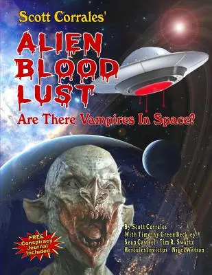 Idegen vérszomj: Vannak vámpírok az űrben? - Alien Blood Lust: Are There Vampires in Space?