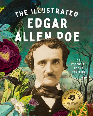 Az illusztrált Edgar Allan Poe: 25 esszenciális költemény - The Illustrated Edgar Allan Poe: 25 Essential Poems