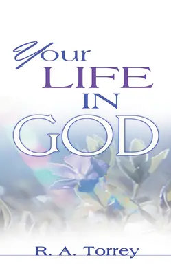 Az életed Istenben - Your Life in God