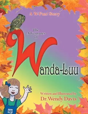 A W-Fun Story: Wanda-Luu kalandjai - A W-Fun Story: the Adventures of Wanda-Luu