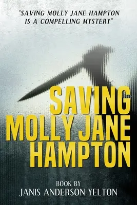 Molly Jane Hampton megmentése - Saving Molly Jane Hampton