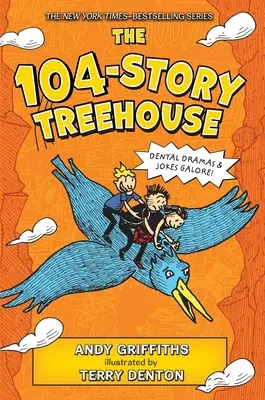 A 104 emeletes faház: Fogászati drámák és viccek bőven! - The 104-Story Treehouse: Dental Dramas & Jokes Galore!