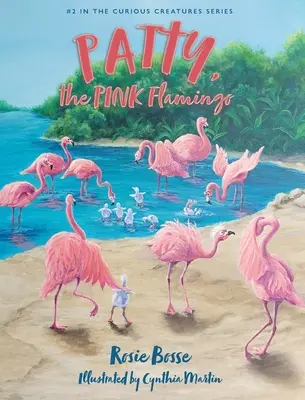 Patty, a PINK Flamingó - Patty, the PINK Flamingo