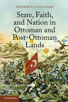 Állam, hit és nemzet az oszmán és posztoszmán országokban - State, Faith, and Nation in Ottoman and Post-Ottoman Lands