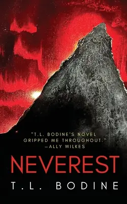 Neverest: Egy lebilincselő természetfeletti thriller, amely tökéletes a Breathless és az All the White Spaces rajongóinak. - Neverest: A gripping supernatural thriller perfect for fans of Breathless and All the White Spaces