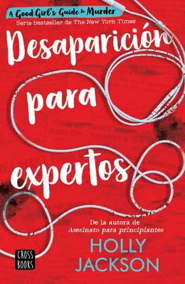 Desaparicin Para Expertos / Hodná holka, zlá krev (španělské vydání) - Desaparicin Para Expertos / Good Girl, Bad Blood (Spanish Edition)