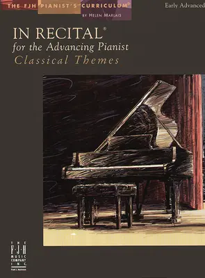 In Recital for the Advancing Pianist, Klasszikus témák, In Recital for the Advancing Pianoist, Classical Themes - In Recital for the Advancing Pianist, Classical Themes