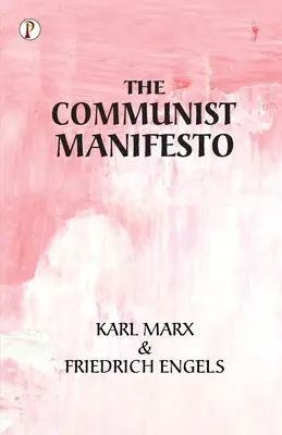 A kommunista kiáltvány - The Communist Manifesto