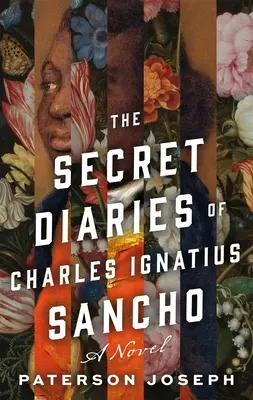 Charles Ignatius Sancho titkos naplói - The Secret Diaries of Charles Ignatius Sancho