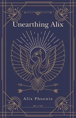 Unearthing Alix