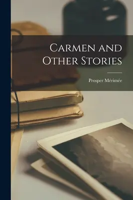 Carmen és más történetek - Carmen and Other Stories