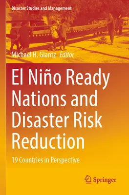 El Nio Ready Nations and Disaster Risk Reduction: 19 ország perspektívája - El Nio Ready Nations and Disaster Risk Reduction: 19 Countries in Perspective