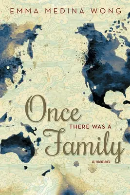 Volt egyszer egy család: Egy emlékirat - Once There Was a Family: A Memoir