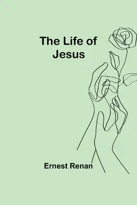 Jézus élete - The Life of Jesus