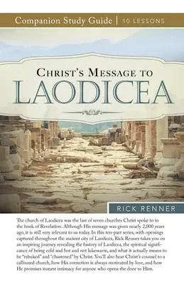 Krisztus üzenete Laodíceának Tanulmányi útmutató - Christ's Message to Laodicea Study Guide