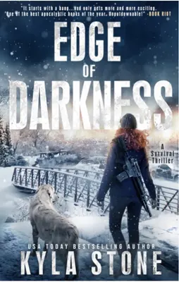 A sötétség peremén: A Post-Apokaliptikus túlélő thriller - Edge of Darkness: A Post-Apocalyptic Survival Thriller