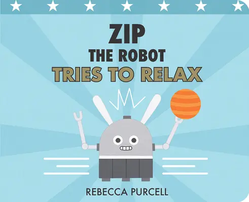 Zip a robot próbál lazítani - Zip the Robot Tries to Relax