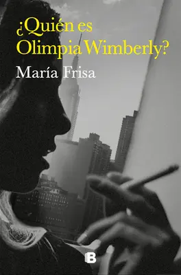 Quin Es Olimpia Wimberly? / Who Is Olimpia Wimberly?