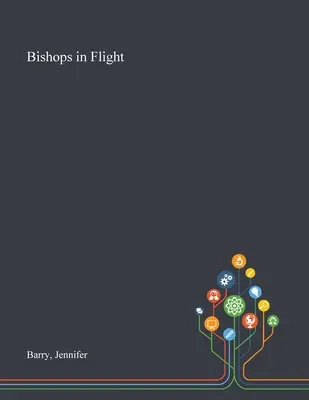 Bishops in Flight