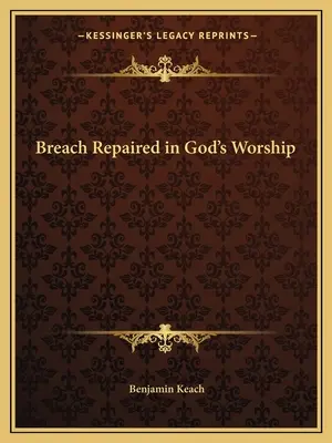 Az istentiszteletben kijavított hiba - Breach Repaired in God's Worship