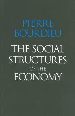 A gazdaság társadalmi struktúrái - The Social Structures of the Economy