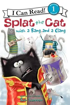 Splat, a macska bumm és csattanás nélkül - Splat the Cat with a Bang and a Clang