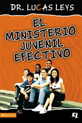 El Ministerio Juvenil Efectivo, Versin Revisada