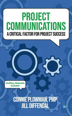 Projektkommunikáció: A projekt sikerének kritikus tényezője - Project Communications: A Critical Factor for Project Success