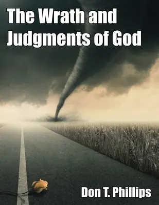 Isten haragja és ítéletei - The Wrath and Judgments of God