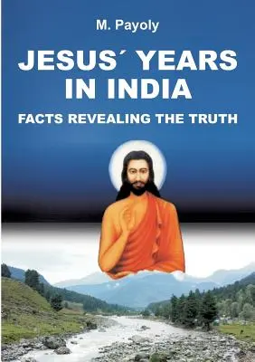 Jézus évei Indiában - Jesus' Years in India