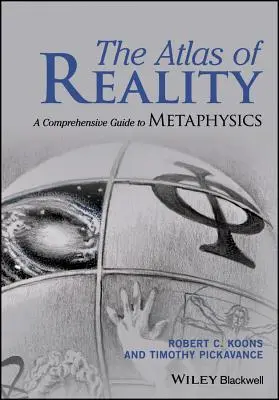 A valóság atlasza: Átfogó útmutató a metafizikához - The Atlas of Reality: A Comprehensive Guide to Metaphysics