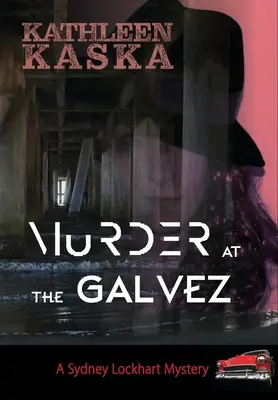 Gyilkosság a Galvezben - Murder at the Galvez