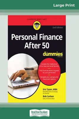 Személyes pénzügyek 50 éves kor után, 2. kiadás (16pt Large Print Edition) - Personal Finance After 50 For Dummies, 2nd Edition (16pt Large Print Edition)