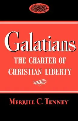 Galatians: A keresztény szabadság chartája - Galatians: The Charter of Christian Liberty