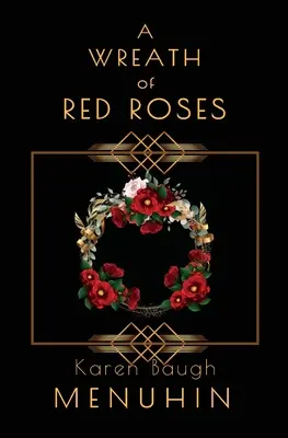 A Wreath of Red Roses: Heathcliff Lennox nyomoz - A Wreath of Red Roses: Heathcliff Lennox Investigates