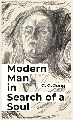 A modern ember a lelket keresi by Carl Jung Keménykötés - Modern Man in Search of a Soul by Carl Jung Hardcover