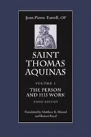 Aquinói Szent Tamás: A személy és műve, harmadik kiadás - Saint Thomas Aquinas: The Person and His Work, Third Edition